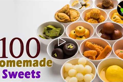 100 Sweets Recipe | Quick &amp; Easy Sweets | Homemade Sweets | Easy Indian Sweets to Make at Home