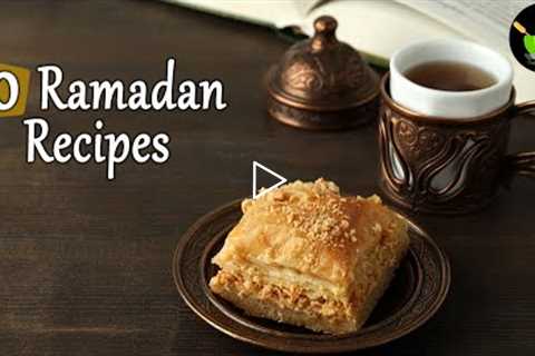 10 Ramadan Recipes Indian for Iftar &amp; Sehri | Ramadan Kareem Recipes | Iftar Recipes | Ramadan..