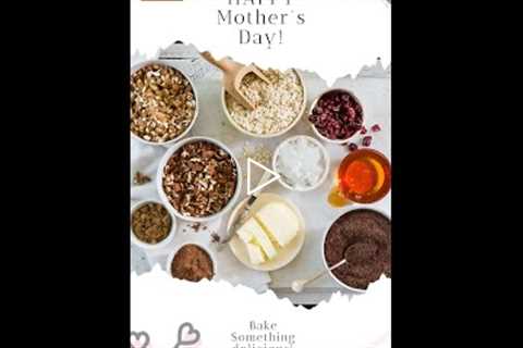 Mothers Day Baking Ideas - Mothers Day Desserts Check It Out!