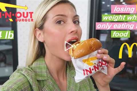 How I LOST weight by ONLY eating FAST FOOD (EASY!)