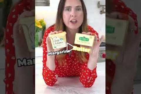 Butter vs. Margarine - The Real Difference