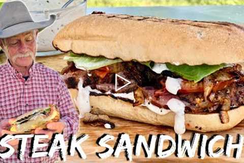 In Search of the Best Steak Sandwich | Grilled Steak Sandwich Recipe
