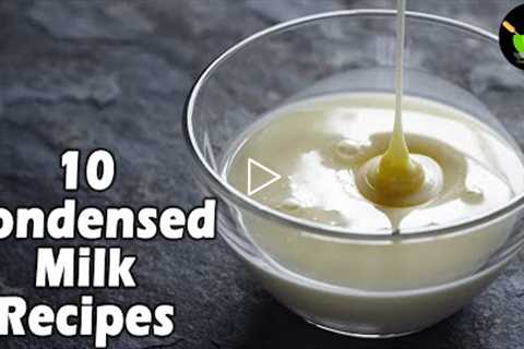 10 Milkmaid Recipes | Quick &amp; Easy Condensed Milk Recipes |  Desserts with Sweetened Condensed..