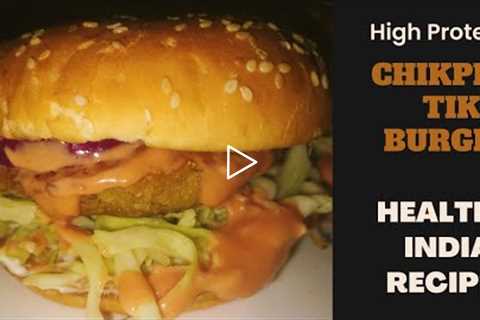CHIKPEA TIKKI BURGER || QUICK AND HEALTHY HIGH PROTEIN BURGER RECIPE || VEGAN BURGER