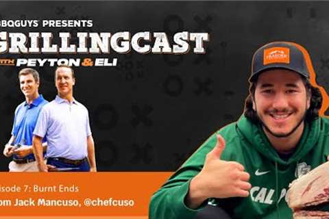 Peyton &amp; Eli Manning GrillingCast | Episode 7: Jack Mancuso | BBQGuys