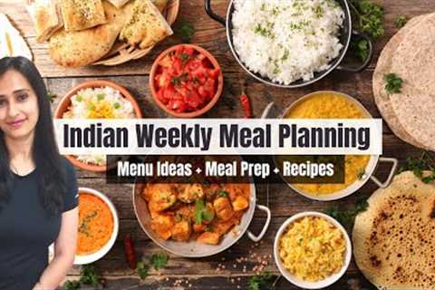Indian Weekly Meal Planning | Full week Menu Ideas, Preparations &amp; Recipes! Vegetarian Meal..