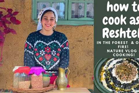 Cooking Ash reshteh &amp; village life in Iran! #villagelife #cottage #iran #naturevlog   #ashreshte