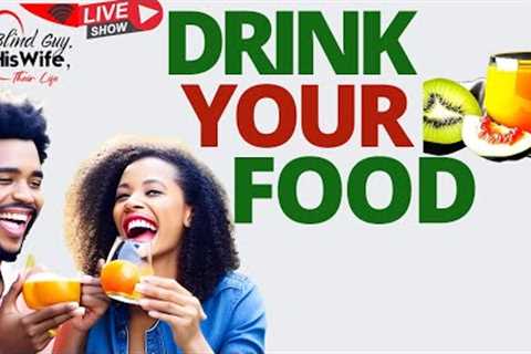 Foods We Can Drink: Delicious &amp; Nutritious Creations | LIVE Cooking Episode