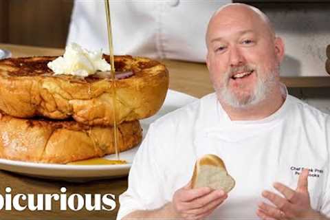 The Best French Toast You''ll Ever Make (Restaurant-Quality) | Epicurious 101