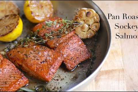 Pan Roasted Salmon with Garlic, Herbs, &amp; Lemon