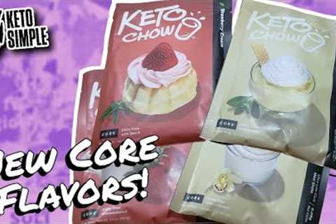 New Core Flavors?  Keto Chow - Vanilla Cream &amp; Strawberry Cream