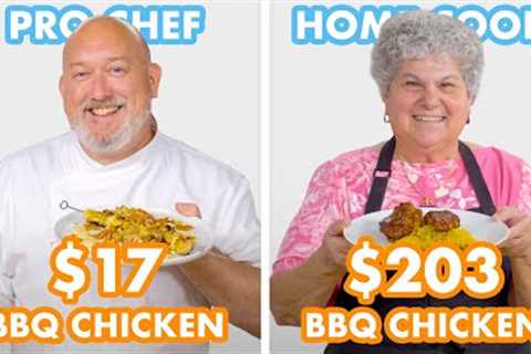 $203 vs $17 BBQ Chicken: Pro Chef &amp; Home Cook Swap Ingredients | Epicurious