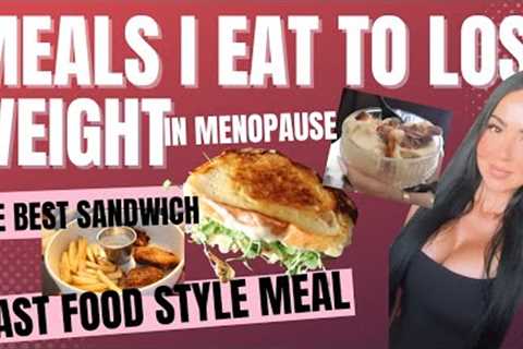 Exactly how I eat to lose weight in menopause | Easy Weight Loss Meal Ideas &amp; Tips | Supplement ..