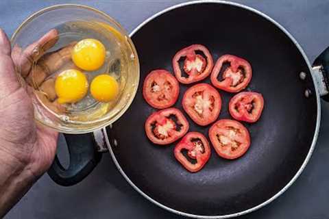 Just Pour Eggs On Tomato Its So Delicious | Simple Breakfast Recipe | Inexpensive &amp; Delicious..