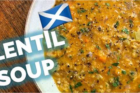 Traditional Scottish Lentil Soup Recipe: Simple &amp; Delicious!