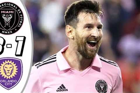 Inter Miami vs Orlando City 3-1- All Goals &amp; Highlights - 2023