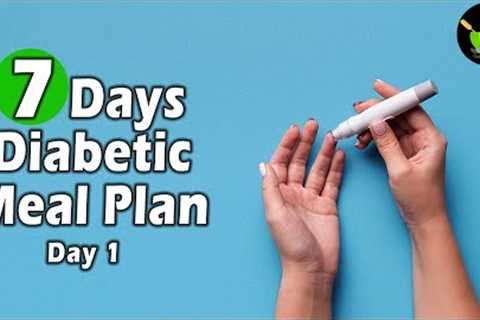 Full Day Diabetic Meal Plan | Healthy Indian Diet Plan For Diabetes | Diabetic Diet Plan Vol - 1